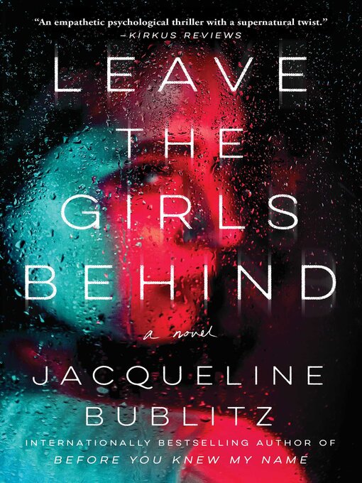 Title details for Leave the Girls Behind by Jacqueline Bublitz - Wait list